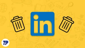 Comment Supprimer Définitivement ou Temporairement Votre Compte LinkedIn [2023]