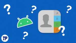 Comment corriger l'absence d'historique des appels sur Android [2023]