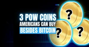 3 PoW Coins Américains peuvent acheter en plus Bitcoin