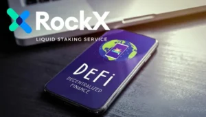 Institutions Attracting Yield with Bedrock – RockX’s Liquid Staking Service Paving the Way to Shanghai Modernisation et décentralisation des actifs